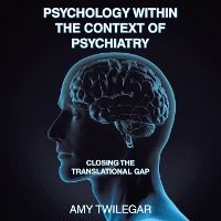Psychology Within The Context Of Psychiatry