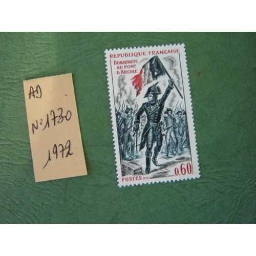 Ad 352 B // Timbre France Neuf 1972*N°1730  "Bonaparte Au Pont D'arcole