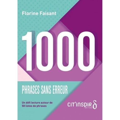 1000 Phrases Sans Erreur - Un Défi Lecture Autour De 58 Listes De Phrases