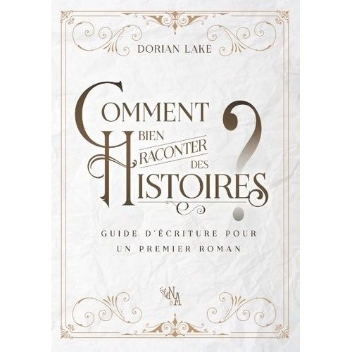 Comment Bien Raconter Des Histoires ?