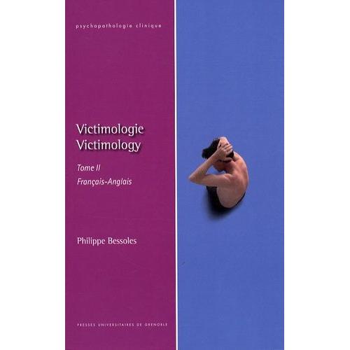 Victimologie - Tome 2, Thérapeutique Et Interculturel, Édition Bilingue Français-Anglais