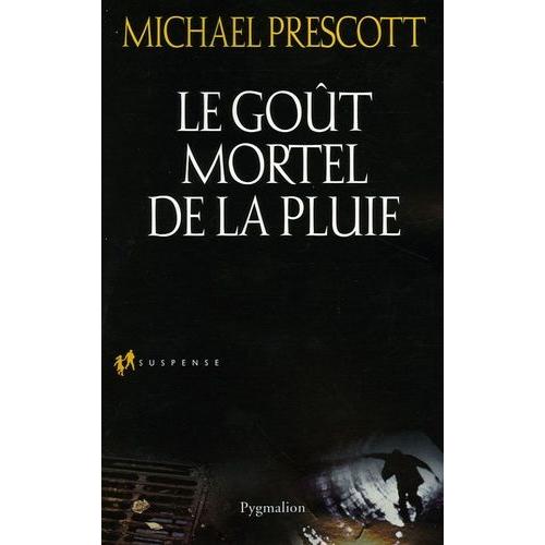 Le Goût Mortel De La Pluie