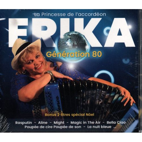 Erika/ Generation 80