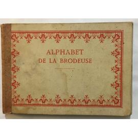 Alphabet De La Brodeuse pas cher - Achat neuf et occasion | Rakuten