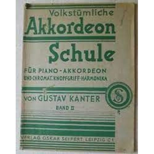 Akkordeon Schule - Für Piano-Akkordeon - Band Ii - Gustav Kanter