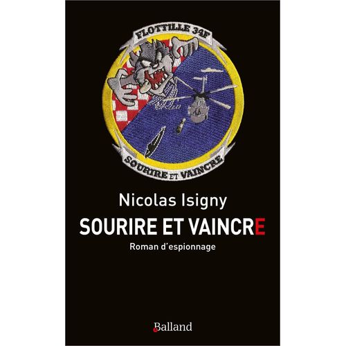 Sourire Et Vaincre - Roman D'espionnage