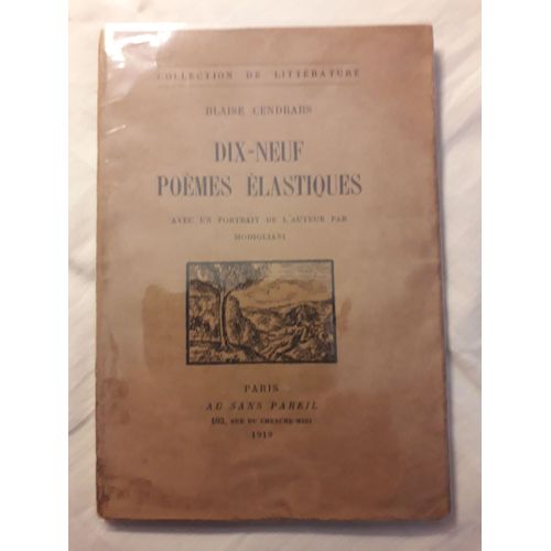 Blaise Cendrars Dix-Neuf Poèmes Élastiques