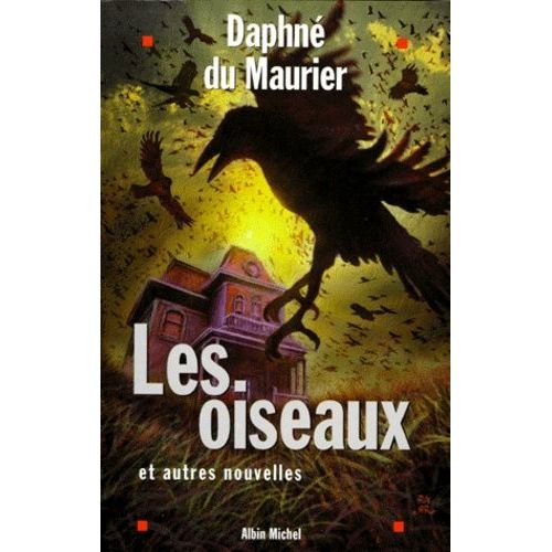 Les Oiseaux - Et Autres Nouvelles