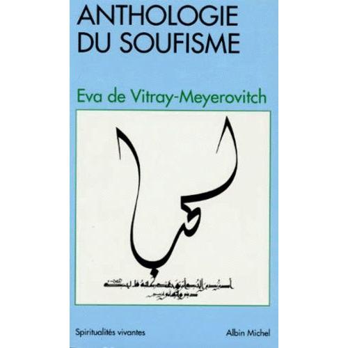 Anthologie Du Soufisme