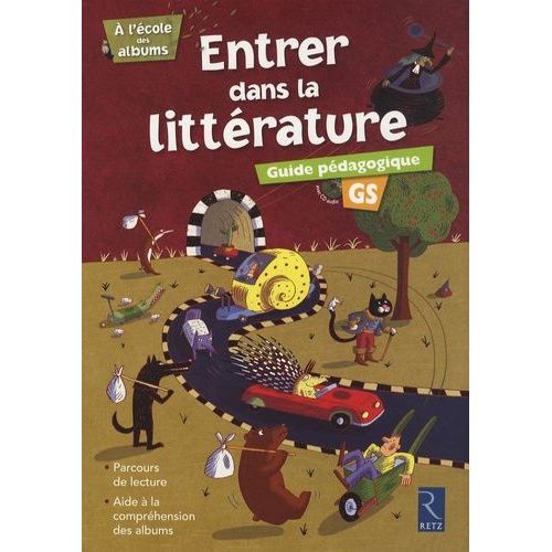 Entrer Dans La Littérature Gs - Guide Pédagogique (1 Cd Audio)