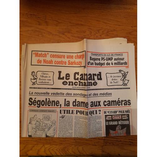 Le Canard Enchainé  N° 4443 : Ségolene, La Dame Aux Caméras - Match Censure Un Charge De Noah Contre Sarkozy