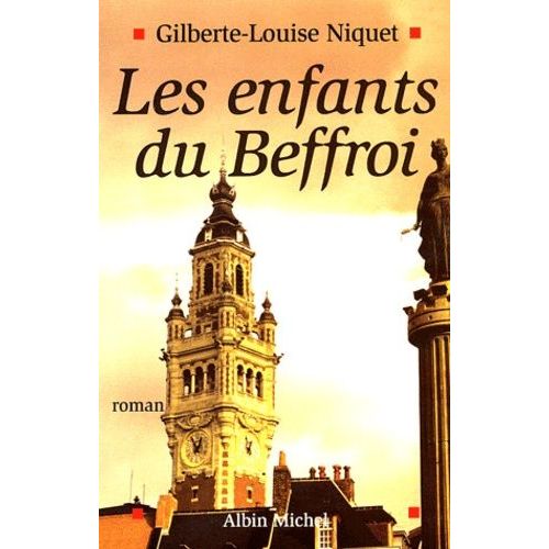 Les Enfants Du Beffroi