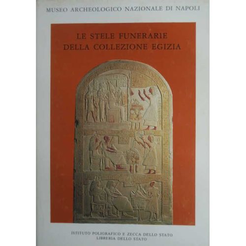 Le Stéle Funerarie Della Collezione Egizia