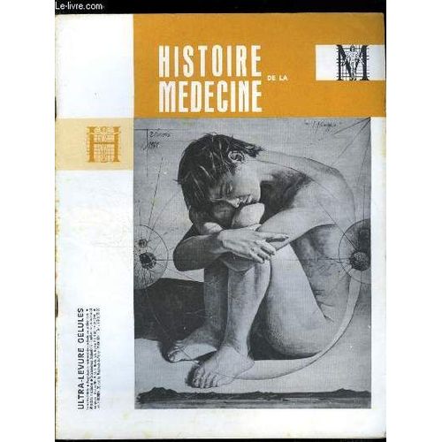 Histoire De La Médecine N° 5 - Les Médecins Aux Antilles Au Xviie Siècle D Après Le Révérend Père Labat Par Le Docteur André Nègre, Paganini, Ses Passages A Boulogne, La Scandaleuse Affaire Watson Par(...)