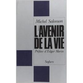 L avenir de la vie Michel salomon Sant M decine Rakuten