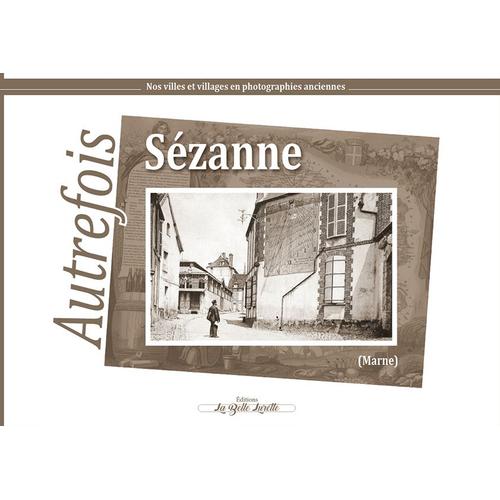Sézanne, Autrefois