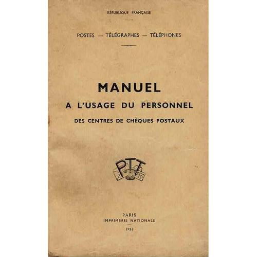 Manuel A L'usage Du Personnel Des Centres De Chèques Postaux Ptt (Poste)