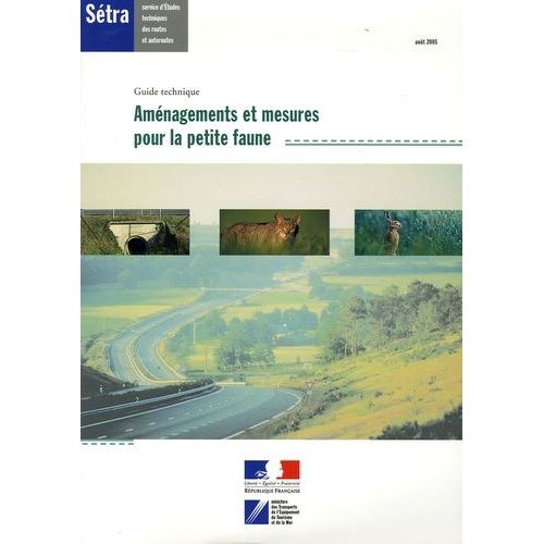 Aménagements Et Mesures Pour La Petite Faune - Guide Technique