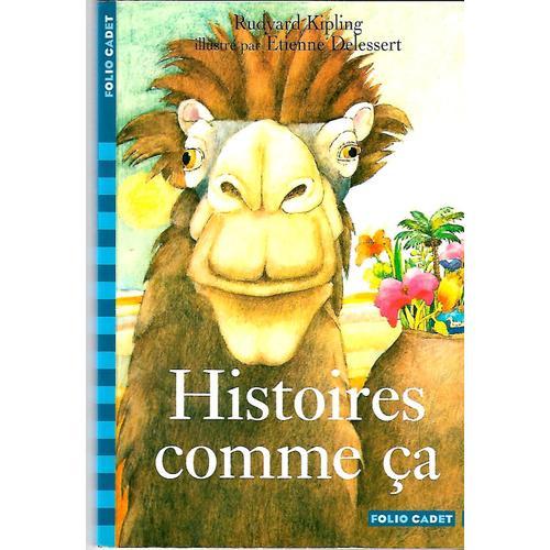 Histoires Comme Ça - Folio Cadet