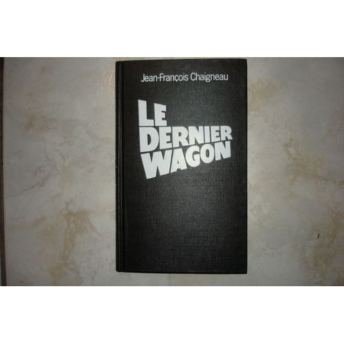 Le Dernier Wagon