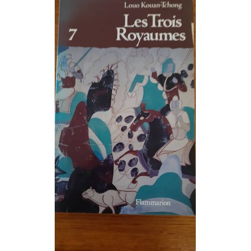 Les Trois Royaumes - Tome 7