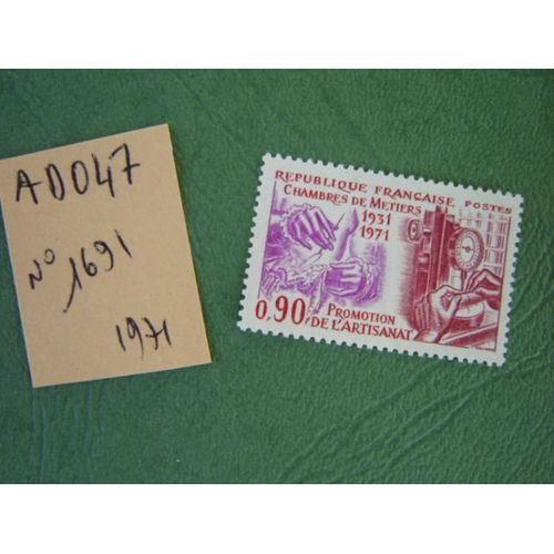Ad 047 // Timbre France Neuf 1971 "N°1691 " Chambres Des Métiers 