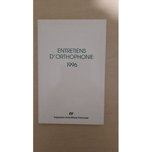 Entretiens D'orthophonie 1996