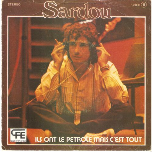 Michel Sardou: Ils Ont Le Pétrole Mais C Est Tout/Verdun (45t Espagnol)