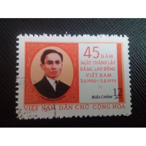 Timbre Vietnam Yt 655 40e Anniversaire. Du Parti Des Travailleurs Vietnamiens - Le Hong Phong 1970 ( 061105 )