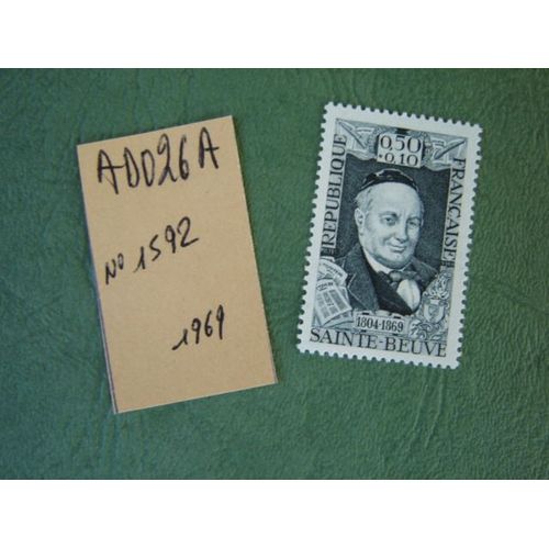 Ad 026 A //Timbre France Neuf 1969*N°1592"Sainte-Beuve "(Poéte)