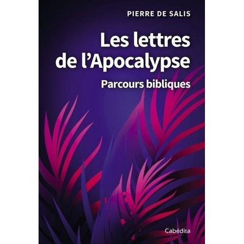 Les Lettres De L'apocalypse - Pages D'espérances