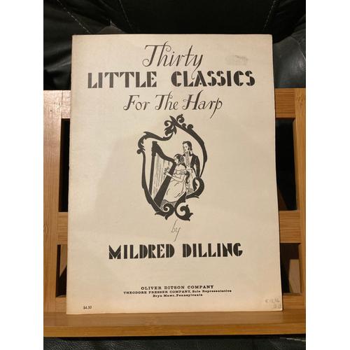 Mildred Dilling Thirty Little Classics Recueil Partition Harpe Oliver Ditson