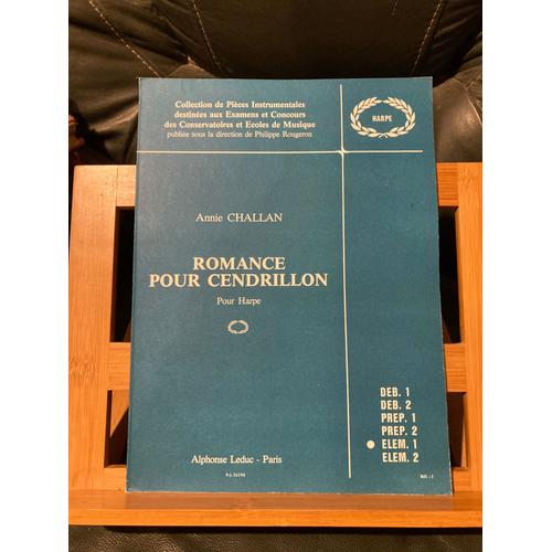 Annie Challan Romance Pour Cendrillon Partition Harpe Éditions Leduc