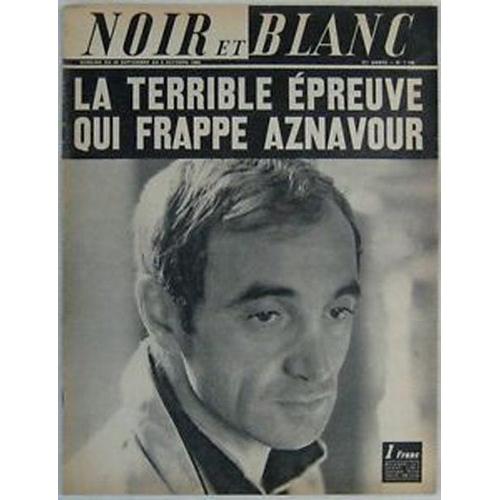 Magazine "Noir Et Blanc" N°1126 (1966) - Charles Aznavour / Sacha Guitry / Brigitte Bardot...