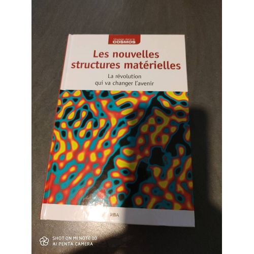 Voyage Dans Le Cosmos Les Nouvelles Structures Matérielles