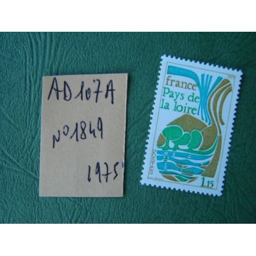 Ad 107 A // Timbre France 1975 *N°1849 " Pays De Loire "