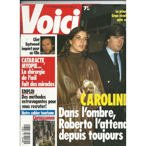 Voici 11/02/1991 Caroline De Monaco, Clint Eastwood, Julio Iglésias, Jean Reno, Sophie De Habsbourg, Les Hommes De Dieu N°170