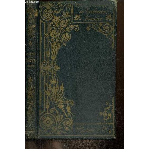 Contes Vrais (Bibliothèque Des Écoles Et Des Familles)