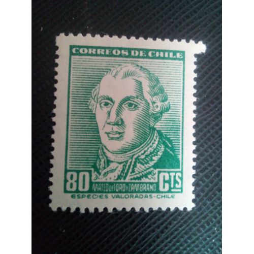 Timbre Chili Yt 250 Mateo De Toro Et Zambrano (1724-1811) 1954 ( 071105 )