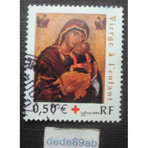 France . Croix Rouge Française . Fêtes De Fin D'année . " Vierge À L'enfant " Oblitéré Used Stamp