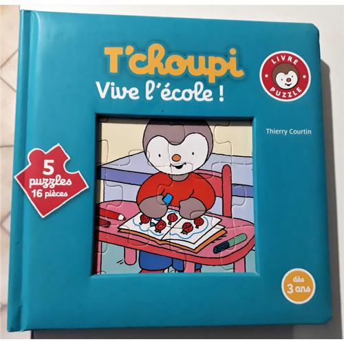 T'choupi 5 Puzzles 16 Pieces Enfant Vive L Ecole Thierry Courtin Livre Puzzle