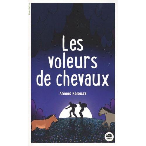 Les Voleurs De Chevaux