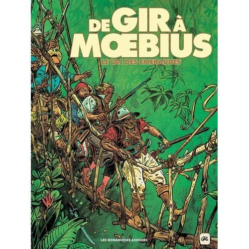 De Gir À Moebius - Le Lac Des Émeraudes