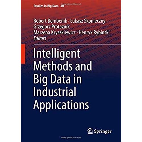 Intelligent Methods And Big Data In Industrial Applications