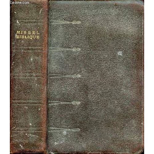Missel Biblique De Tous Les Jours - De La Terre À Dieu - Édition Remise À Jour Selon Les Réformes Liturgiques - Vespéral Et Rituel