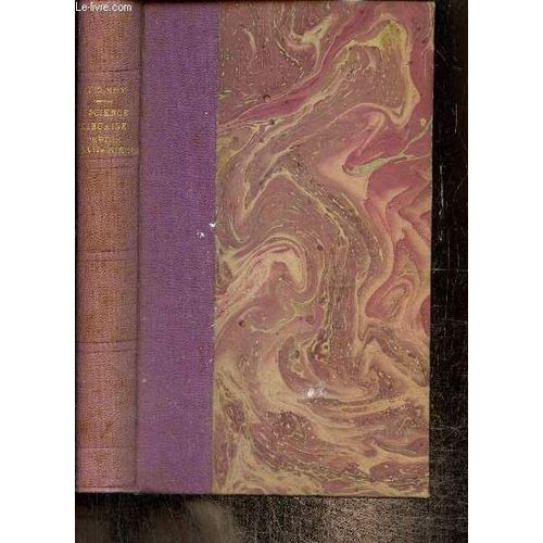 La Science Française Depuis Le Xviie Siècle (Collection Armand Colin, N°165)
