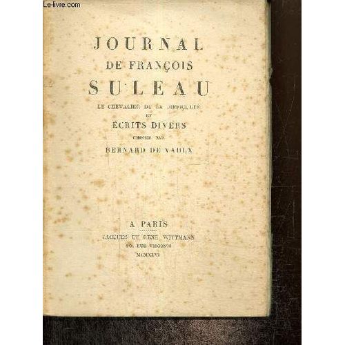 Journal De François Suleau, Le Chevalier De La Difficulté Et Écrits Divers