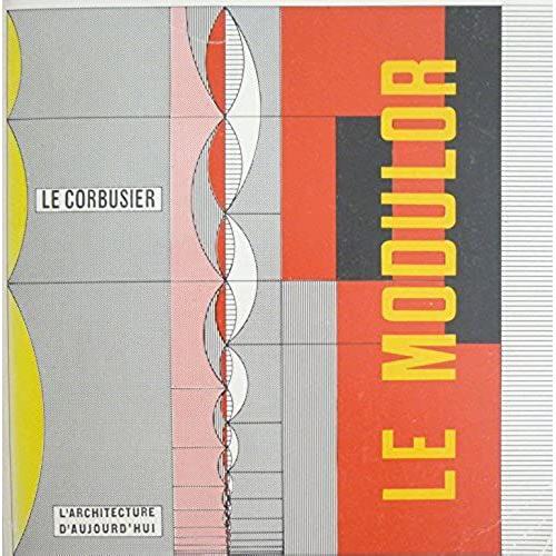 Le Modulor (Tome 1)