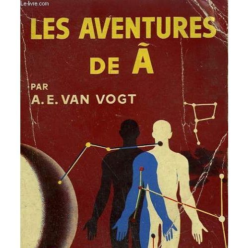 A.E. Van Vogt Les Aventures De À 