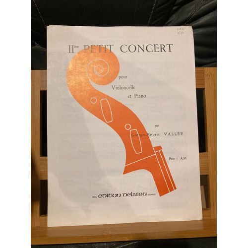 Georges-Robert Vallée Deuxième Petit Concert Pour Violoncelle Et Piano Partition Delrieu
